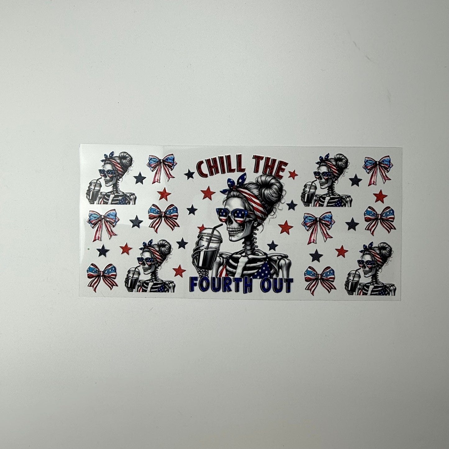Chill The Fourth Out Quote - Wattsupcustoms