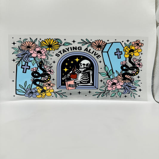 Staying Alive - Wattsupcustoms