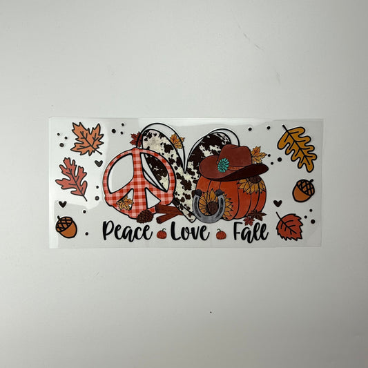 Peace, Love, Fall - Wattsupcustoms