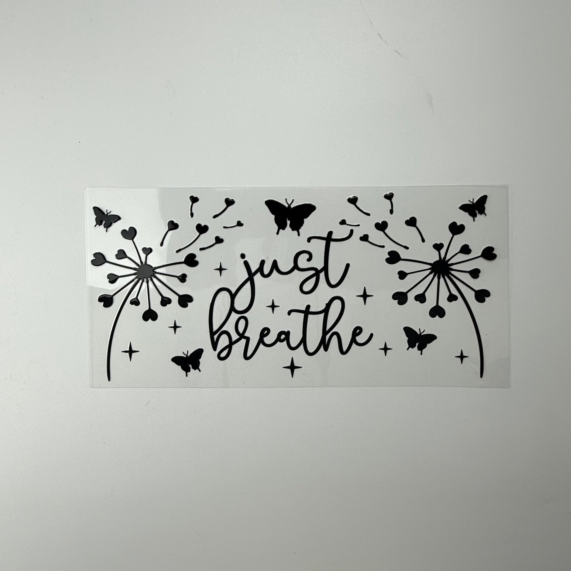 Just Breathe Quote - Wattsupcustoms