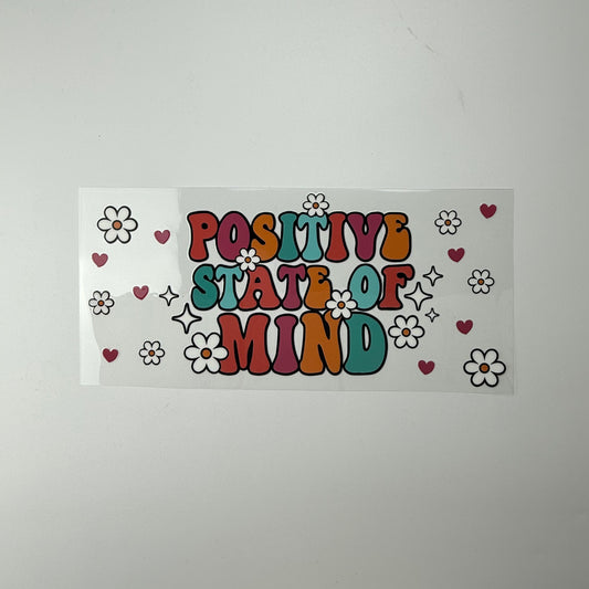 Positive State of Mind Quote - Wattsupcustoms