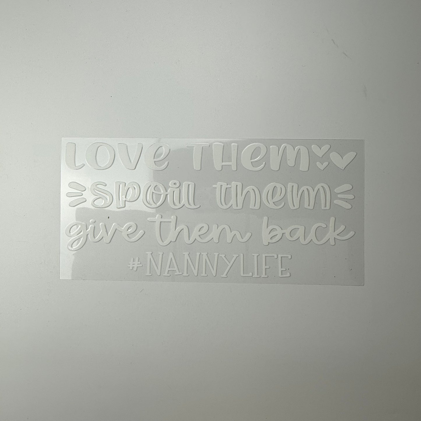 Nanny Life - Wattsupcustoms
