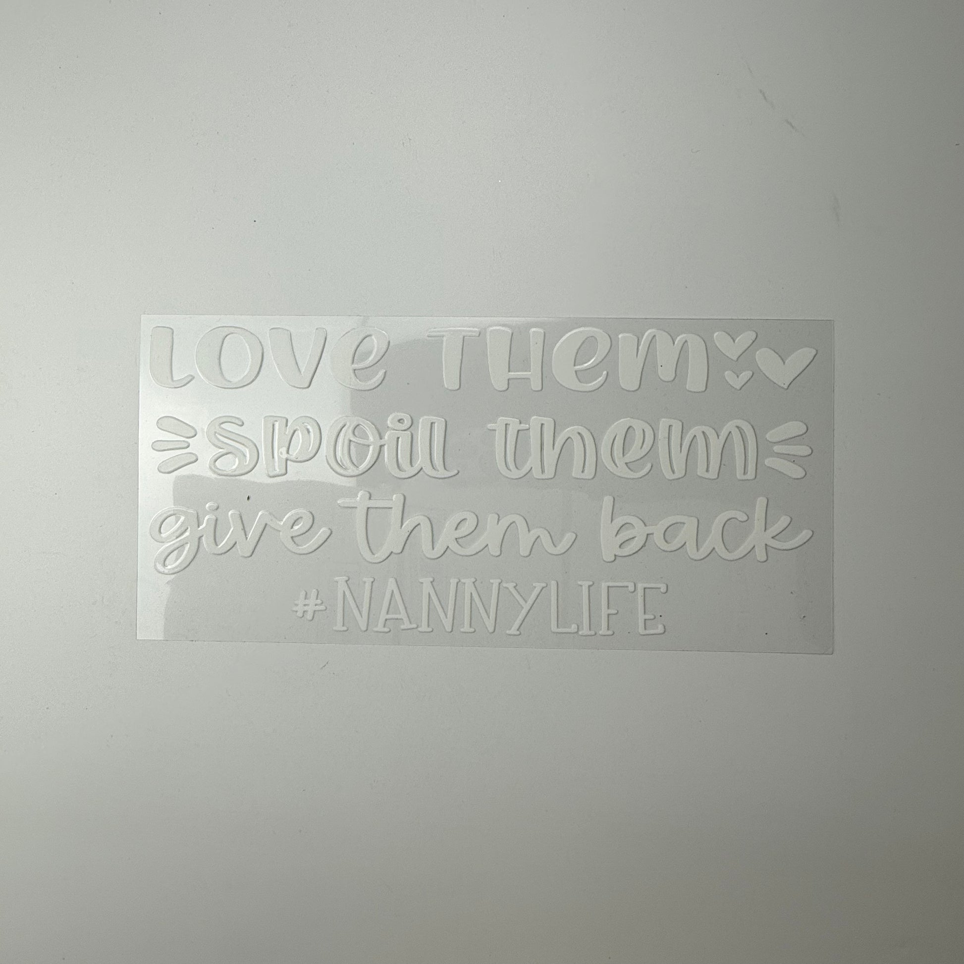 Nanny Life - Wattsupcustoms