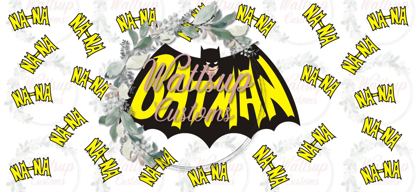 NananaBatman - Wattsupcustoms
